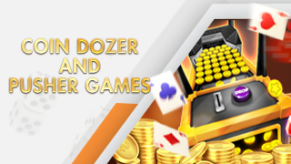 Coin Dozer and Pusher Games